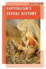 Capitalism's Sexual History - Book