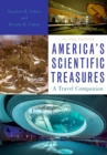 America's Scientific Treasures : A Travel Companion - eBook