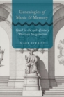 Genealogies of Music and Memory : Gluck in the 19th-Century Parisian Imagination - Book