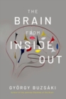 The Brain from Inside Out - Book