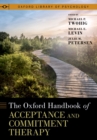 The Oxford Handbook of Acceptance and Commitment Therapy - eBook