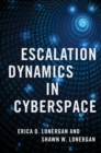 Escalation Dynamics in Cyberspace - eBook