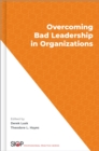 Overcoming Bad Leadership in Organizations - eBook