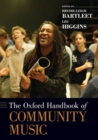 The Oxford Handbook of Community Music - Book