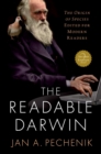 The Readable Darwin : The Origin of Species Edited for Modern Readers - eBook