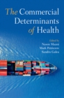 The Commercial Determinants of Health - eBook