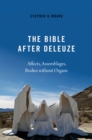 The Bible After Deleuze : Affects, Assemblages, Bodies Without Organs - eBook