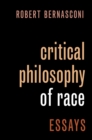 Critical Philosophy of Race : Essays - eBook