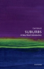 Suburbs: A Very Short Introduction - Book