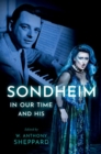 Sondheim in Our Time and His - Book