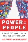 Power to the People : Constitutionalism in the Age of Populism - Book
