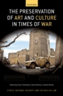 The Preservation of Art and Culture in Times of War - eBook