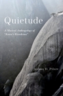 Quietude : A Musical Anthropology of "Korea's Hiroshima" - eBook