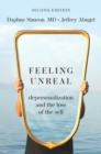Feeling Unreal : Depersonalization and the Loss of the Self - Book