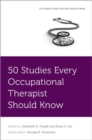 50 Studies Every Occupational Therapist Should Know - Book