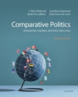 Comparative Politics : Integrating Theories, Methods, and Cases - Book