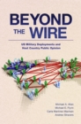 Beyond the Wire : US Military Deployments and Host Country Public Opinion - eBook
