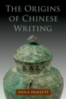 The Origins of Chinese Writing - eBook