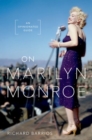 On Marilyn Monroe : An Opinionated Guide - Book