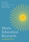 Music Education Research : An Introduction - Book