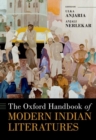 The Oxford Handbook of Modern Indian Literatures - Book