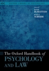 The Oxford Handbook of Psychology and Law - Book