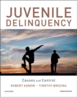 Juvenile Delinquency: Causes and Control - Book