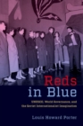 Reds in Blue : UNESCO, World Governance, and the Soviet Internationalist Imagination - Book