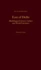 East of Delhi : Multilingual Literary Culture and World Literature - eBook