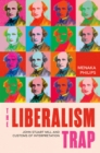 The Liberalism Trap : John Stuart Mill and Customs of Interpretation - eBook