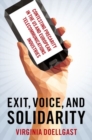 Exit, Voice, and Solidarity : Contesting Precarity in the US and European Telecommunications Industries - Book