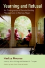 Yearning and Refusal : An Ethnography of Female Fertility Management in Niamey, Niger - eBook