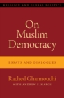 On Muslim Democracy : Essays and Dialogues - eBook
