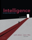 Intelligence : The Secret World of Spies, An Anthology - Book