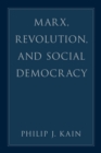 Marx, Revolution, and Social Democracy - eBook