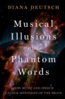 Musical Illusions and Phantom Words - Book