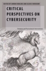 Critical Perspectives on Cybersecurity : Feminist and Postcolonial Interventions - Book