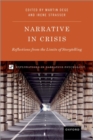 Narrative in Crisis : Reflections from the Limits of Storytelling - Book