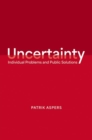 Uncertainty : Individual Problems and Public Solutions - Book