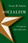 Socialism : A Logical Introduction - Book