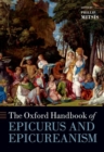 The Oxford Handbook of Epicurus and Epicureanism - Book