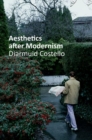 Aesthetics After Modernism - Book