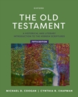 The Old Testament, 5e : A Historical and Literary Introduction to the Hebrew Scriptures - Book