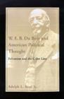 W. E. B. Du Bois and American Political Thought : Fabianism and the Color Line - eBook