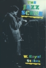 The Jazz Scene : An Informal History from New Orleans to 1990 - eBook