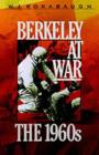 Berkeley at War : The 1960s - eBook