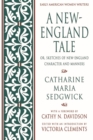 A New-England Tale; Or, Sketches of New-England Character and Manners - eBook