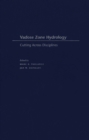 Vadose Zone Hydrology : Cutting Across Disciplines - eBook