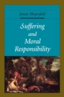 Suffering and Moral Responsibility - eBook