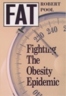 Fat : Fighting the Obesity Epidemic - eBook
